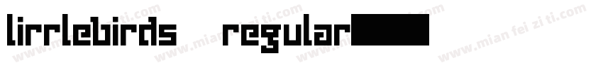 lirrlebirds regular字体转换